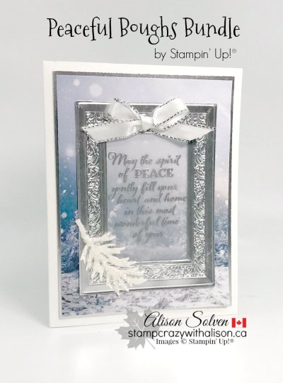 Just in Case Peaceful Boughs 3 www.stampcrazywithalison.com Just in Case Peaceful Boughs 3 www.stampcrazywithalison.com